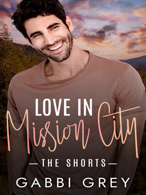 cover image of Love in Mission City
